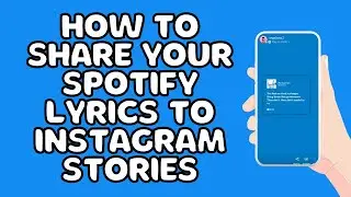 How to share Spotify lyrics on Instagram stories