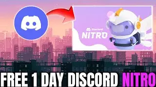 🔥 FREE DISCORD Nitro 2024 - 1 day of Nitro | Promoted by Discord
