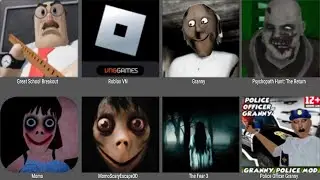 GREAT SCHOOL BREAKOUT, Roblox, Granny, Psychopath Hunt, Lady Momo, Momo Scary Escape 3D, The Fear 3