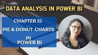 15 How to create Pie and Donut Charts in Power BI | Data Analysis in Power BI 