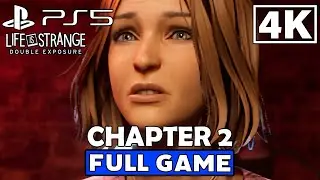 LIFE IS STRANGE DOUBLE EXPOSURE CH. 2 Gameplay Walkthrough FULL GAME [4K 60FPS PS5] - No Commentary
