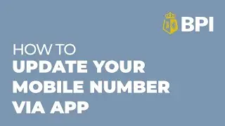 How to update your mobile number | BPI Online | 2021