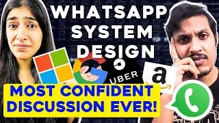 MOCK HLD Interview with My Student! Whatsapp System Design!! ✌🏻