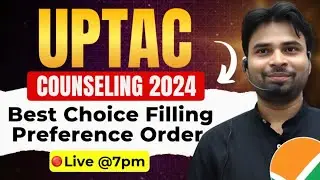 🔴 [LIVE] UPTAC Counselling 2024 | How To Do Choice Filling Preference Order ? | #csabcounselling