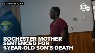 Rochester woman sentenced for beating 1-year-old son to death