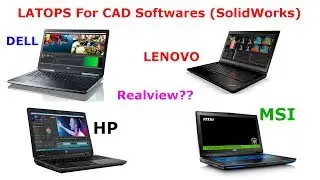 Laptop for CAD software's (SolidWorks) | Realview in Solidworks