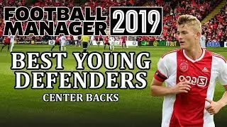 Football Manager 2019 - Best young central defenders | FM19 - defender wonderkids center-backs