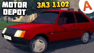 Обкатал Новый Таврон - ЗАЗ 1102 - Motor Depot (мобильные игры)