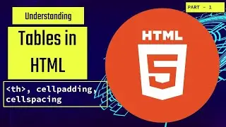 How to create tables in HTML5 | Part 1 || Web design