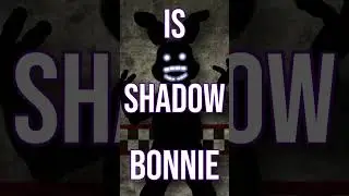 Shadow bonnie STOLE glitchtraps body?