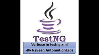 What is verbose in testng.xml file || TestNG Concept