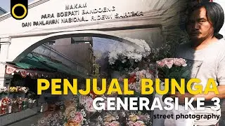 pasar BUNGA BANDUNG karang anyar otista | street photography photo walk