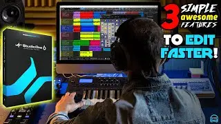 Studio One 6 - 3 Simple Things That Make Editing SUPER FAST 🔥
