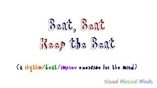 Beat, Beat, Keep the Beat.