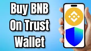 How To Buy BNB On Trust Wallet