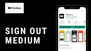 How to Sign Out Of Medium App | Log Out Of Medium Account | 2021