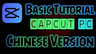 How to Editing videos on CapCut Basic Guide( PC Version No Emulator Required 2022-2023)