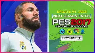 PES 2017 | NEXT SEASON 2023 V2 | 10/21/22 | PC