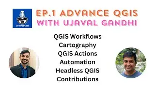 EP 1 Advance QGIS  with @SpatialThoughts