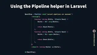 Using the Pipeline helper in Laravel