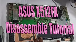 ASUS X512FA LAPTOP DISASSMBLE  #asus #disassembly  #filuzmedia