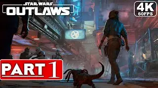 STAR WARS OUTLAWS Gameplay Walkthrough Part 1 [4K 60FPS PC] - No Commentary