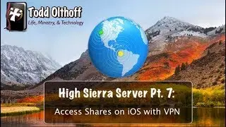 High Sierra Server Part 7: Access Shares Remotely on iOS with VPN