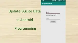 Update Data in SQLite  Database for Android Programming