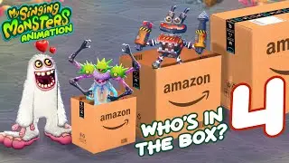 Oh, What is in the Amazon BOX? PART 4 |  My Singing Monsters Animation
