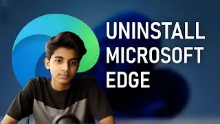 📌 Completely Uninstall Microsoft Edge from Windows! (Easy & Permanent)