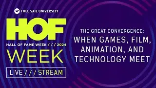 The Great Convergence: When Games, Film, Animation, and Technology Meet | Full Sail University