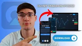 How to Download Olymp Trade on iPhone 2024
