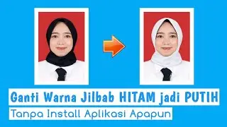 Cara Merubah Warna Jilbab Hitam Menjadi Putih