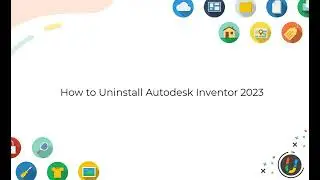 How to Uninstall Autodesk Inventor