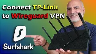 How to connect TP-Link router to Wireguard VPN as a client on Surfshark