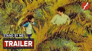 Stand By Me (2024) 野孩子 - Movie Trailer - Far East Films