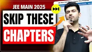 Most important chapters  : JEE Main 2025 | High weightage  #jee2025