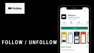How To Follow Users In Medium App | Medium App | 2021