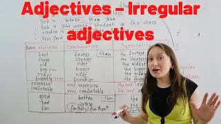 Adjectives – Irregular adjectives. Lesson #17