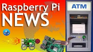 Pi news 80. ATM thefts with Raspberry Pi's. Android 14.