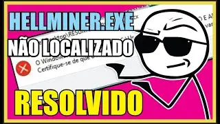 MEU PC NÃO CONSEGUE LOCALIZAR HELLMINER EXE