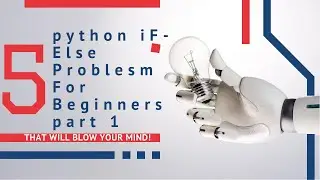 python if Else - python practice questions for beginners