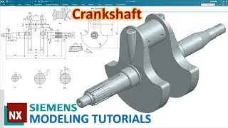 Siemens NX Modeling Tutorials #37 | Design CrankShaft Engine - Practice Exercise to improve skills
