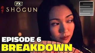 All The Tea! Shogun Episode 6 Breakdown 