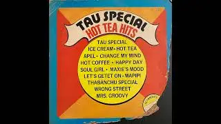 Various Artists - Tau Special: Hot Tea Hits  [South African Soul - Full Album]