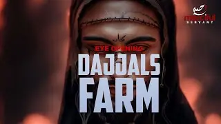 DAJJALS FARMING SYSTEM!