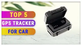 Top 5 Best GPS Tracker for Car