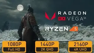 Sekiro : Shadow Die Twice | Vega 56 | Ryzen 5 2600 | 1080p 1440p 2160p