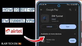 How to Setup EW Tunnel Vpn on Airtel