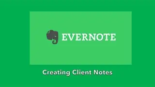 Creating Client Notes in Evernote